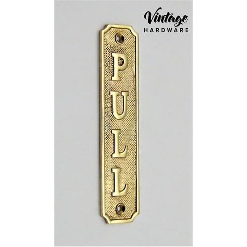 POLISHED BRASS, 'PULL' SIGN
